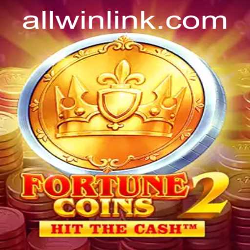 Exploring the World of FortuneCoins2 and the Power of ALLWIN