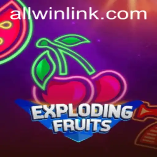 ExplodingFruits: A New Gaming Sensation With ALLWIN Thrills