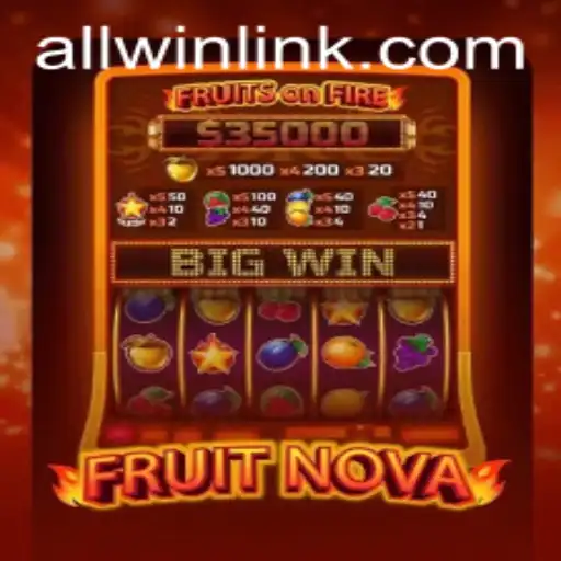 Discover the Thrills of FruitNova: The Ultimate Gaming Experience with ALLWIN