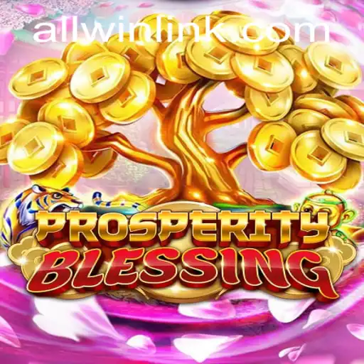 Unlocking the World of ProsperityBlessing: An In-Depth Guide