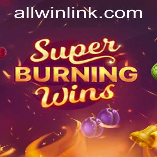 Discovering SuperBurningWins: A Deep Dive into the Game and its Intriguing ALLWIN Feature